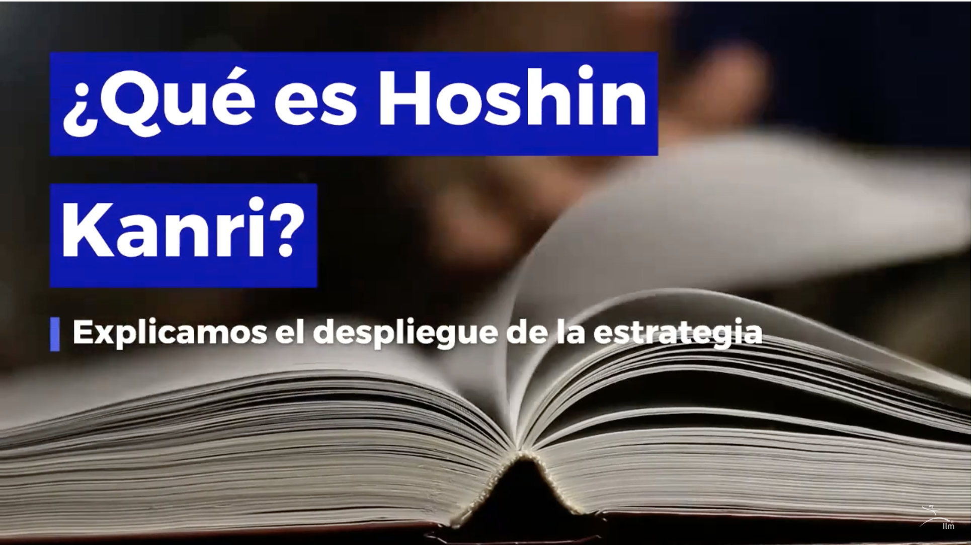 ¿Qué es el Hoshin Kanri?